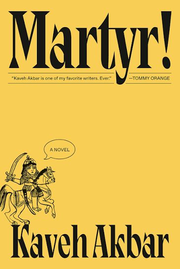 Cover of Martyr! by Kaveh Akbar